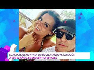 Alexis Ayala sufre un ataque al corazón