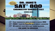 Dr. Jang s SAT 800 Chemistry Subject Test  For Kindle