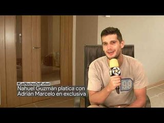 En exclusiva Nahuel Guzmán | Las Noches del Futbol
