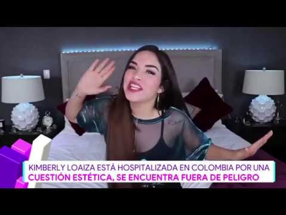 Kimberly Loaiza está hospitalizada | Destardes