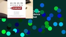 Full E-book Good Stocks Cheap: Value Investing with Confidence for a Lifetime of Stock Market