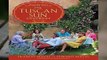 Full E-book The Tuscan Sun Cookbook: Recipes from Our Italian Kitchen  For Full