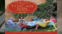 Full E-book The Tuscan Sun Cookbook: Recipes from Our Italian Kitchen  For Full