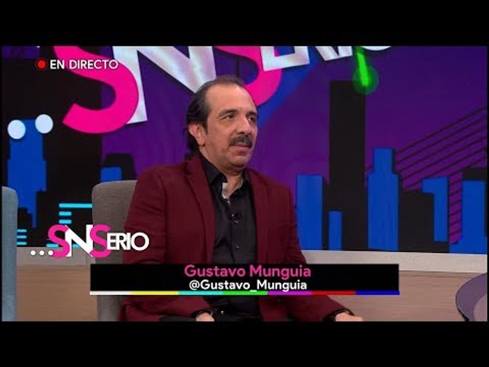 Conoce a Gustavo Munguía | SNSerio