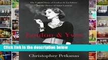 Full E-book  Loulou  Yves: The Untold Story of Loulou de La Falaise and the House of Saint