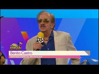 Benito Castro invitado especial | Vivalavi