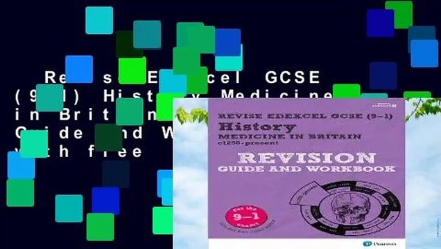 Revise Edexcel GCSE (9-1) History Medicine in Britain Revision Guide and Workbook: with free
