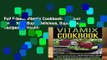 Full E-book Vitamix Cookbook: Not Just Smoothies! Super Delicious, Super Easy Recipes for Health