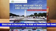 [Read] Empowerment Series: Social Welfare Policy and Social Programs  For Free