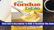 The Fondue Bible: The 200 Best Recipes  Review