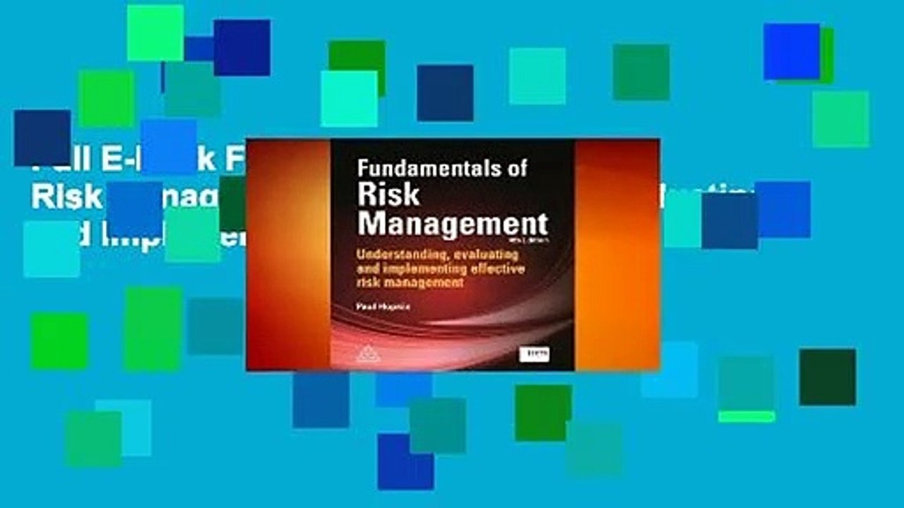 Full E-book Fundamentals of Risk Management: Understanding, Evaluating and Implementing Effective