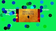 Online Hamilton-Sketch Book: Blank Alexander Hamilton Revolution Sketch Book, for drawing, ideas