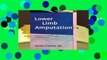 [Read] Lower Limb Amputation: A Guide to Living a Quality Life  For Full