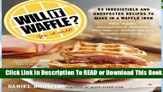 Full E-book Will It Waffle?  For Kindle