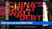 Full version  China's Great Wall of Debt: Shadow Banks, Ghost Cities, Massive Loans, and the End