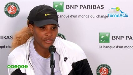Roland-Garros 2019 - Serena Williams : "J'ai décidé de ne plus rester professionnelle"