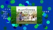 Online The Plantpower Way: Whole Food Plant-Based Recipes and Guidance for The Whole Family  For