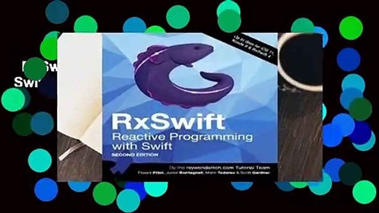 RxSwift: Reactive Programming with Swift Complete