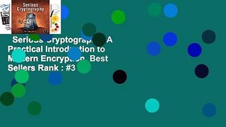 Serious Cryptography: A Practical Introduction to Modern Encryption  Best Sellers Rank : #3