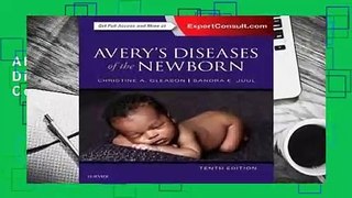 About For Books  Avery's Diseases of the Newborn Complete