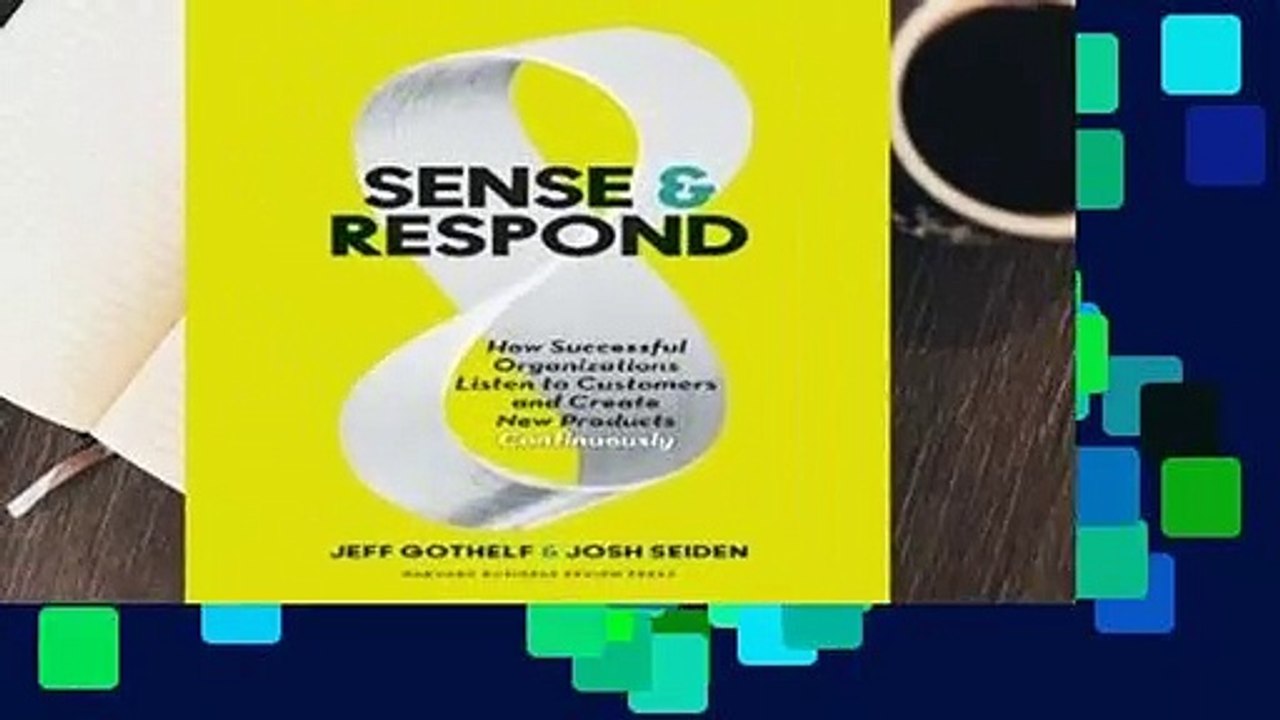 About For Books  Sense and Respond: How Successful Organizations Listen to Customers and Create