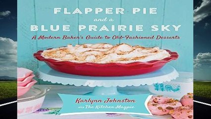 Online Flapper Pie and a Blue Prairie Sky  For Free
