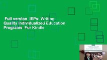 Full version  IEPs: Writing Quality Individualized Education Programs  For Kindle