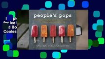 People's Pops: 55 Recipes for Ice Pops, Shave Ice, and Boozy Pops from Brooklyn's Coolest Pop