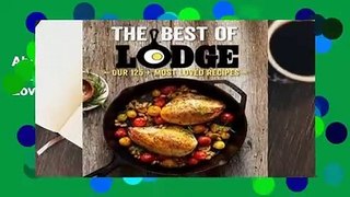 About For Books  The Best of Lodge: Our 140+ Most Loved Recipes Complete