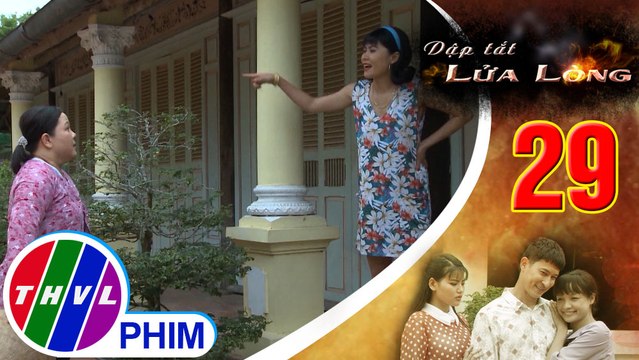 THVL| Dập tắt lửa lòng-Tập 29[1]:Thảo tin Bích là người đã lặn lội tìm nhân chứng giải oan cho Thành