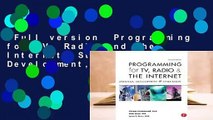 Full version  Programming for TV, Radio and the Internet: Strategy, Development, and Evaluation