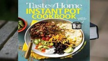 Full version  Taste of Home Instant Pot Cookbook: Savor 175 Must-have Recipes Made Easy in the