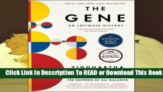 [Read] The Gene: An Intimate History  For Kindle