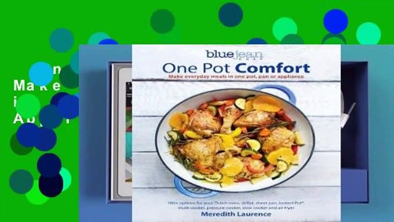 One Pot Comfort: Make Everyday Meals in One Pot, Pan or Appliance  Review