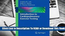 [Read] Introduction to Cardiopulmonary Exercise Testing  For Full