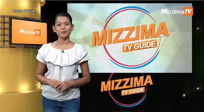 Mizzima TV Guide (ဇြန္လ ၁ ရက္၊ ၂၀၁၉)