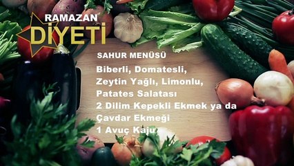 "Ramazan Diyeti" (Sahur ve İftar)