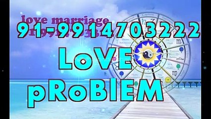 (#) +91 9914703222 (#) lOvE MaRrIaGe SpEcIaLiSt BaBa Ji, in Chandigarh