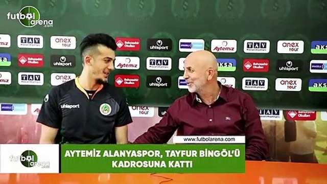 Aytemiz Alanyaspor, Tayfur Bingöl'ü kadrosuna kattı