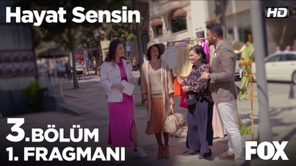Hayat Sensin 3. Bölüm 1. Fragmanı