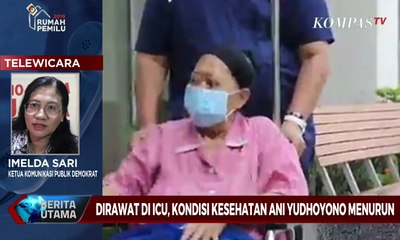 Kondisi Ani Yudhoyono Menurun, Imelda Sari Beberkan Fakta