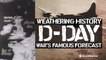 Weathering History: AccuWeather profiles war's most famous forecast