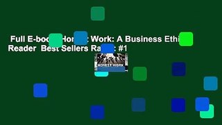 Full E-book  Honest Work: A Business Ethics Reader  Best Sellers Rank : #1