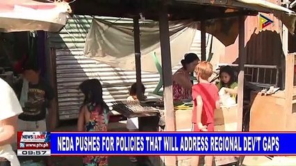 NEDA pushes for policies that will address regional dev't gaps