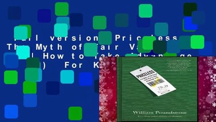 Full version  Priceless: The Myth of Fair Value (and How to Take Advantage of It)  For Kindle