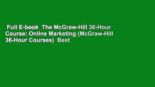 Full E-book  The McGraw-Hill 36-Hour Course: Online Marketing (McGraw-Hill 36-Hour Courses)  Best