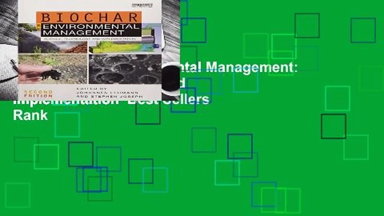 Biochar for Environmental Management: Science, Technology and Implementation  Best Sellers Rank