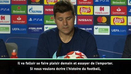 Finale - Pochettino : "Gagner pour écrire l'histoire"