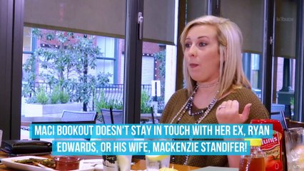 ‘Teen Mom OG’ Star Maci Bookout Says She Doesn’t Have a Relationship With Ryan or His Wife, Mackenzie