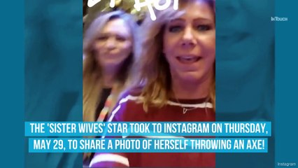 'Sister Wives' Star Meri Brown Reveals Wild New Hobby: See Her Axe Throwing!